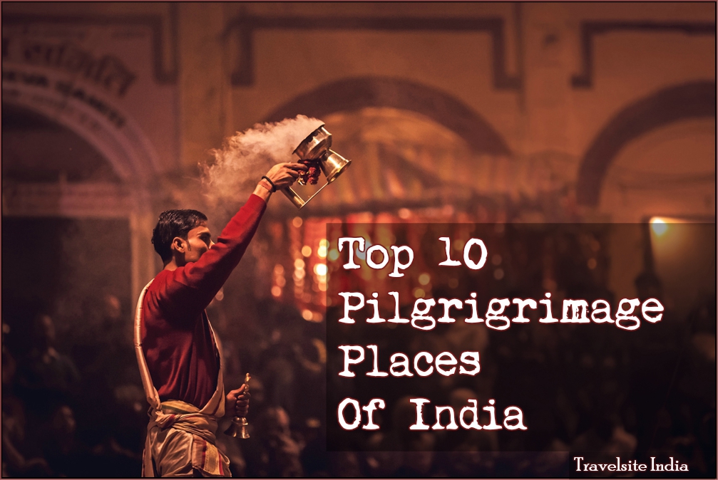 top 10 pilgrimages places of india