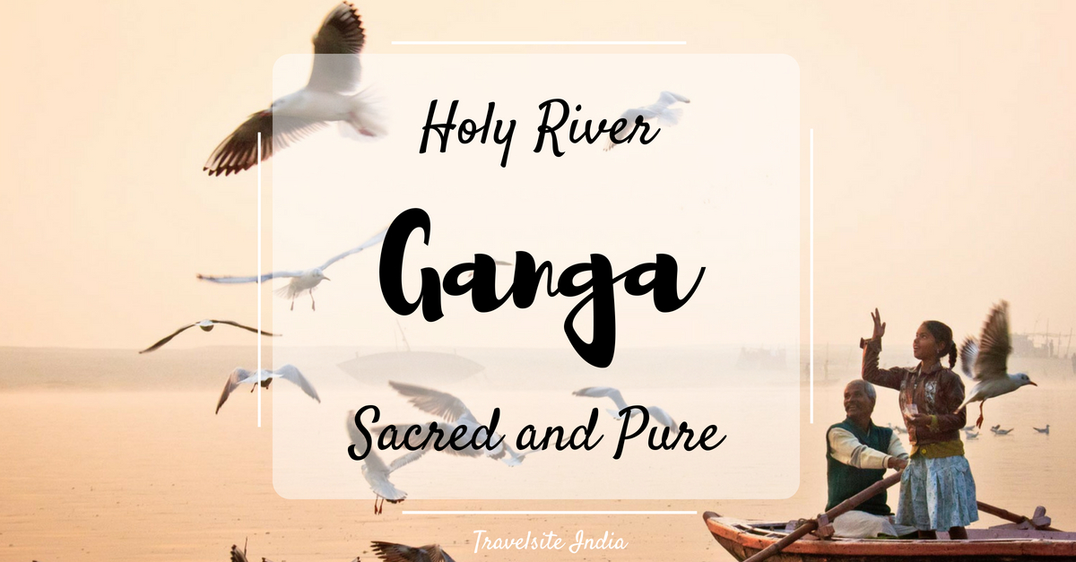 the holy river ganga scared and pure