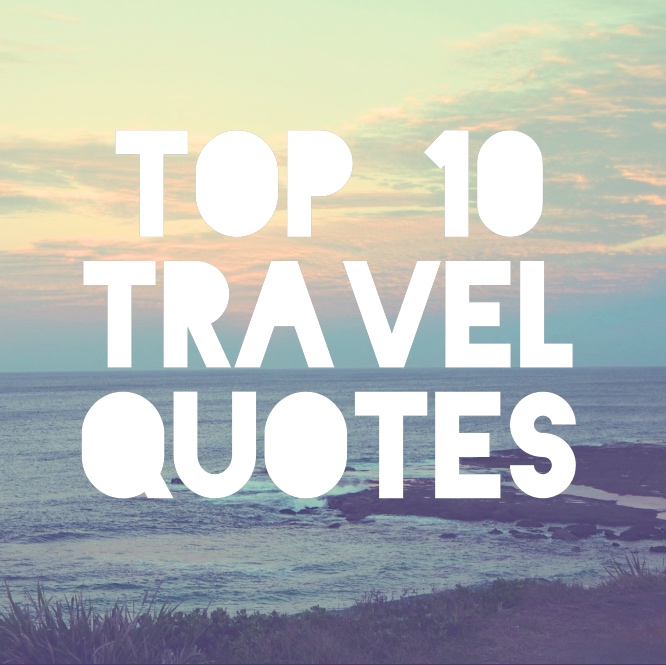 top 10 travel quotes