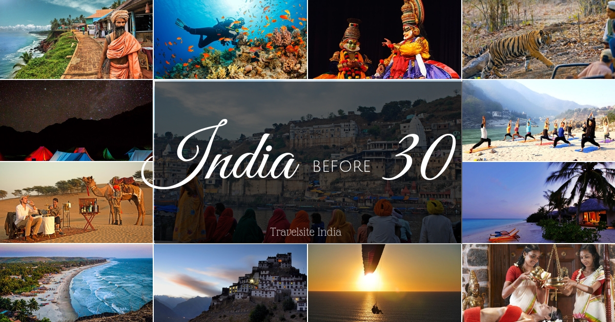 10 places to visit in india before you turn 30