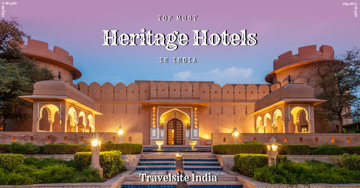 Top Heritage Hotels In India Live With The Finest Travelsite India Blog